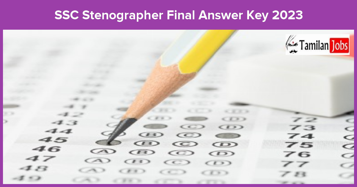 SSC Stenographer Final Answer Key 2023