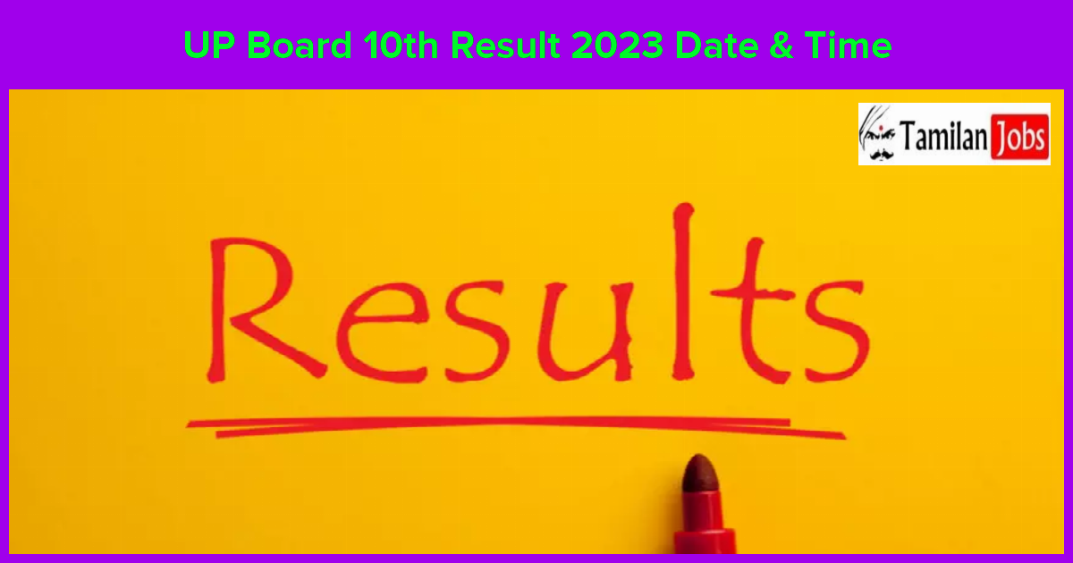 UP Board 10th Result 2023 Date & Time