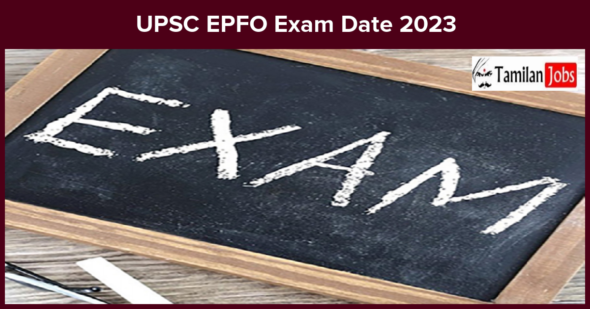 UPSC EPFO Exam Date 2023