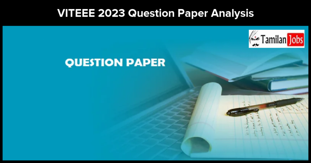 VITEEE 2023 Question Paper Analysis: Know Section-wise Difficulty Level ...