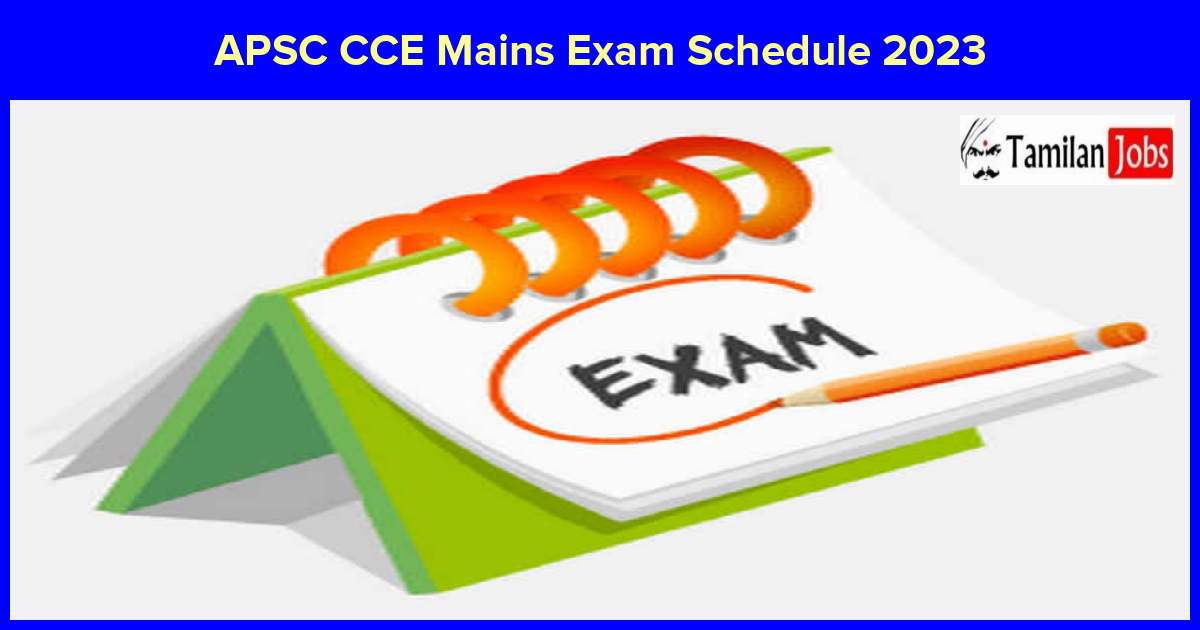 APSC CCE Mains Exam Schedule 2023