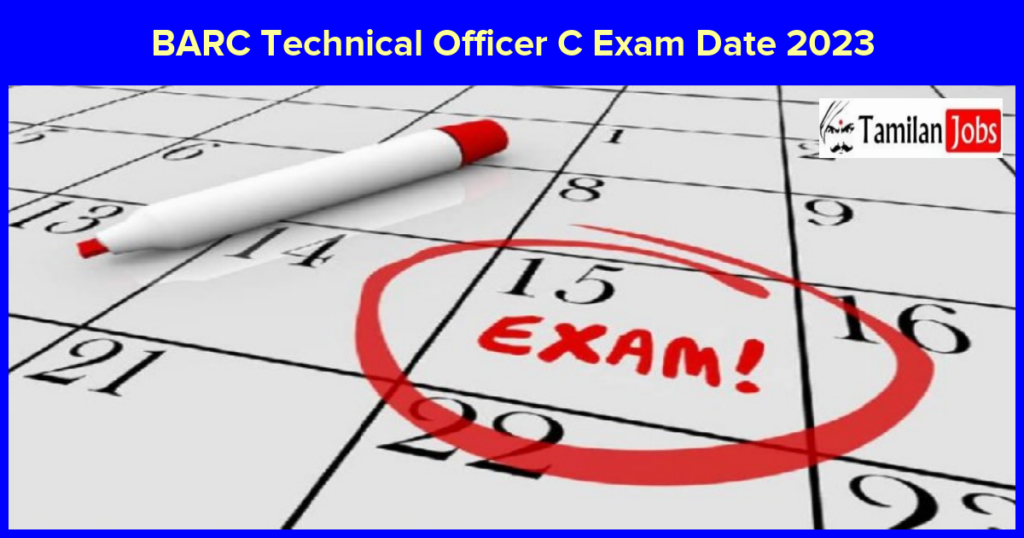 BARC Technical Officer C Exam Date 2023, Check Admit Card PDF Here