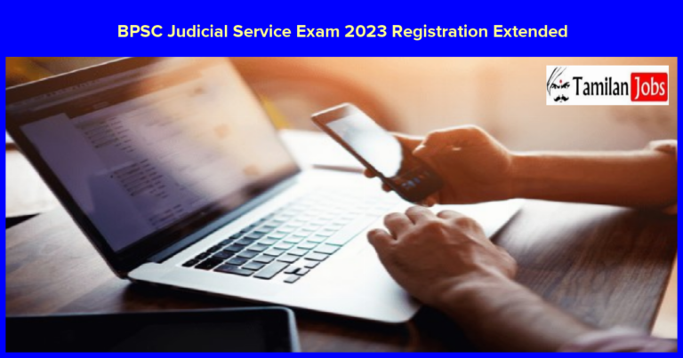 BPSC Judicial Service Exam 2023 Registration Deadline Extends, Check Last Date