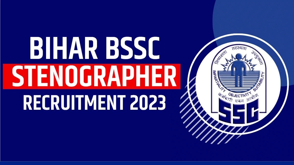 Bssc Recruitment 2023 Out Apply Online For 232 Stenographer Posts