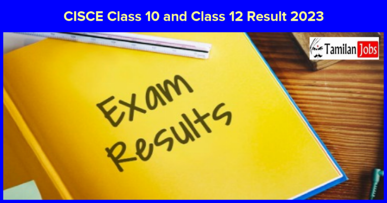 CISCE Class 10 and Class 12 Result 2023 Expected Date