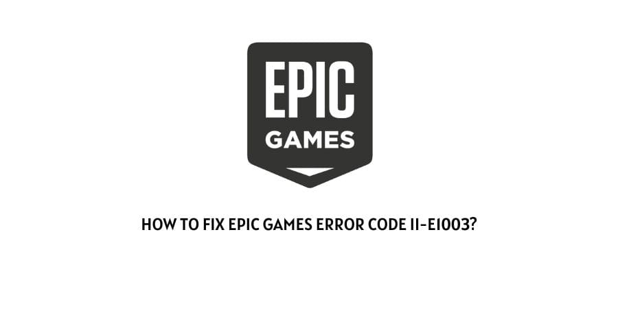 Epic Games Error Code <yoastmark class=