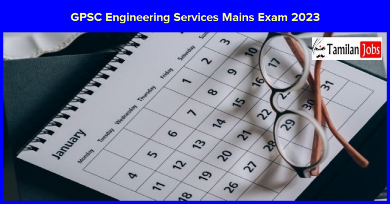 GPSC Engineering Services Mains Exam 2023, Check Application Details Examination Date