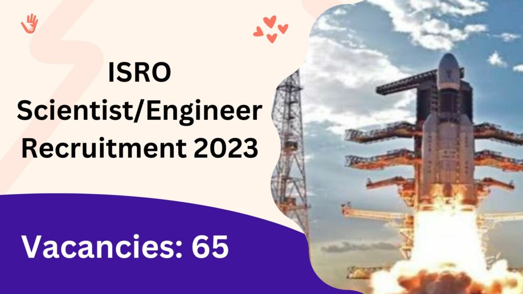 ISRO Scientist/Engineer Recruitment 2023