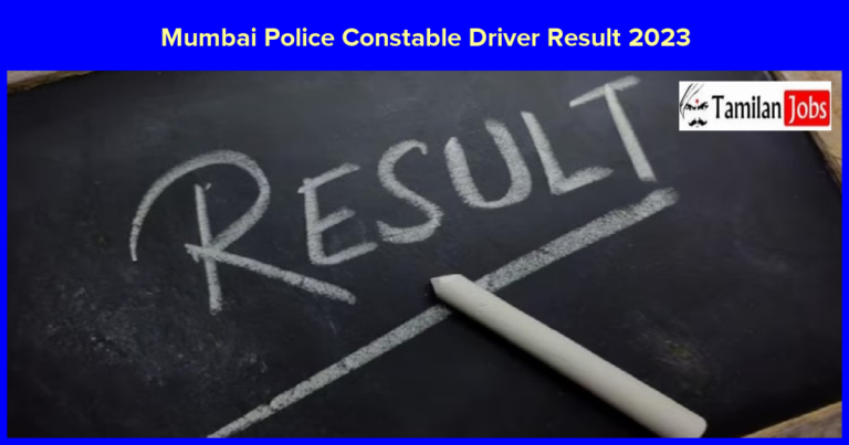 Mumbai Police Constable Result 2023, Download Constable Driver PDF Here