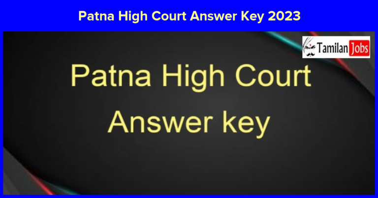 Patna High CourtAssistant Prelims Answer Key 2023 Released