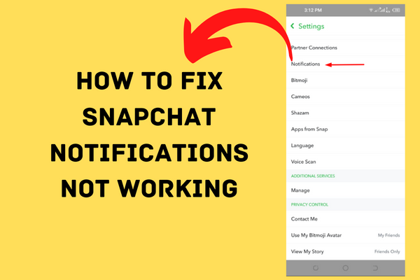 Snapchat Notifications Not Working