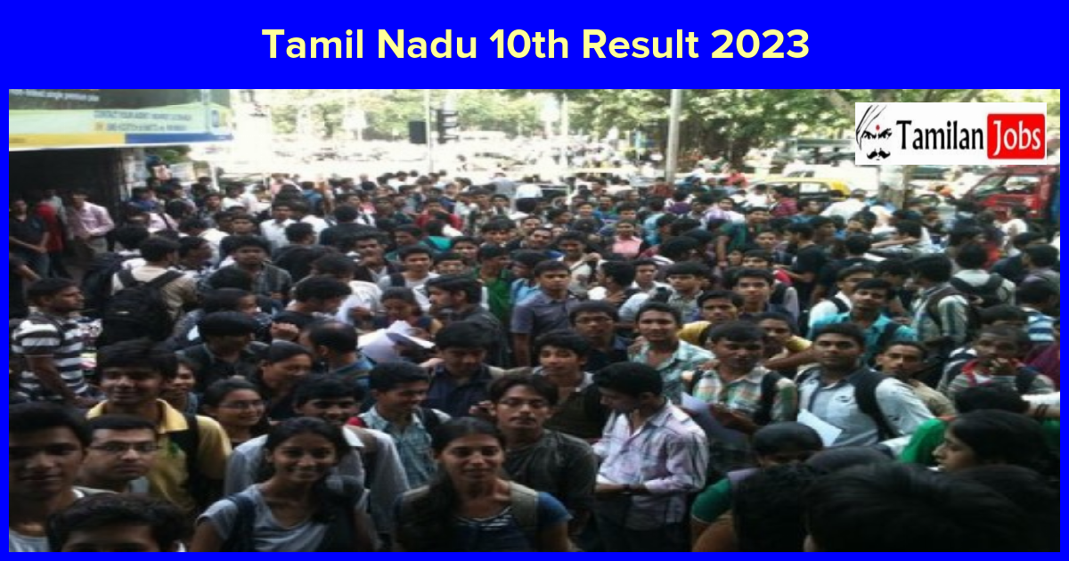 Tamil Nadu 10th Result 2023 Will Be Out Tomorrow, Check Result Time