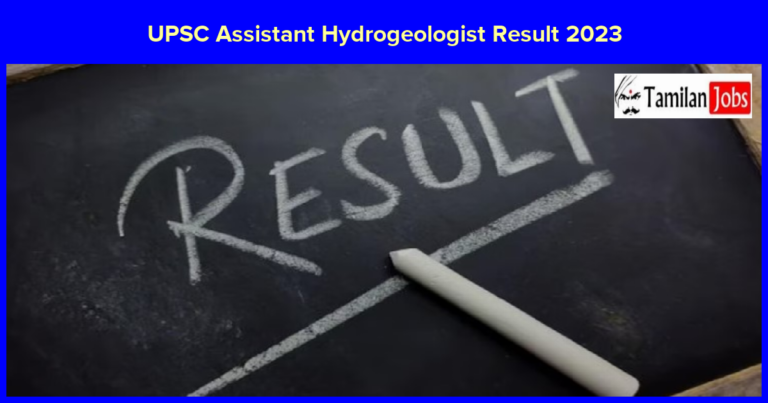 UPSC Assistant Hydrogeologist Result 2023 Out, Download Merit List Cut Off Marks