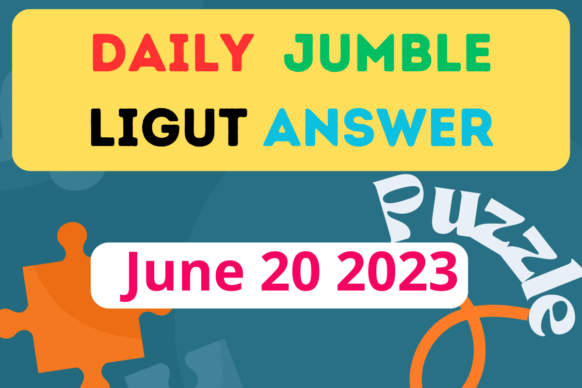 Daily Jumble LIGUT June 20 2023