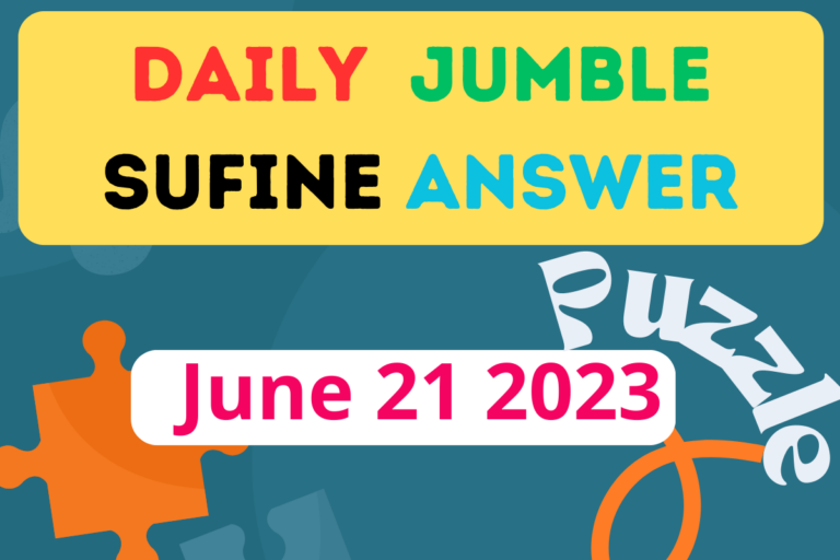 Daily Jumble SUFINE June 21 2023