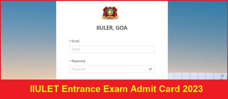 IIULET Admit Card 2023 Out, Check Exam Date