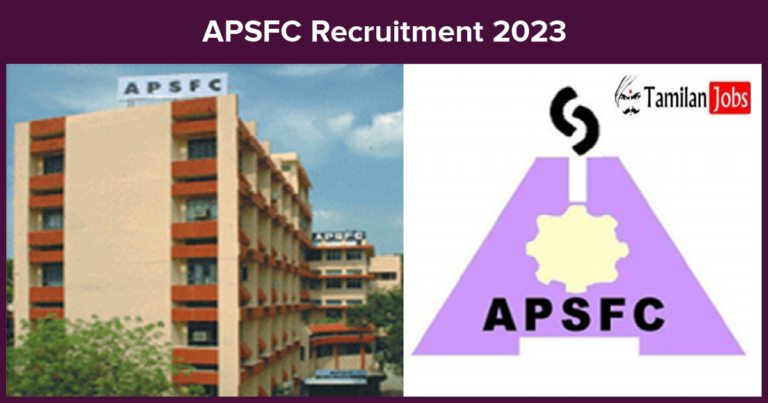 APSFC Recruitment 2023 (Released) – Asst. Manager Jobs, 20 Vacancies!