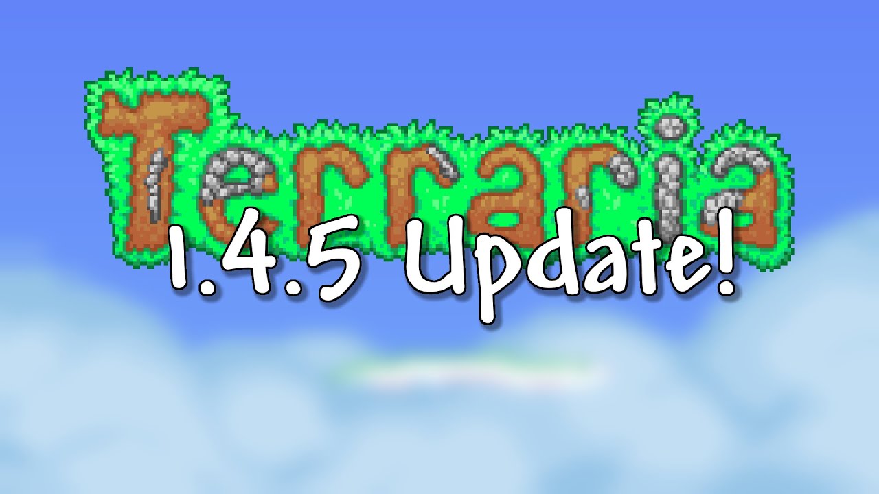 Terraria 1.4.5 Release Date