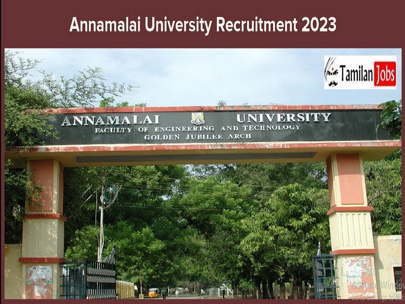 Annamalai University Recruitment 2023
