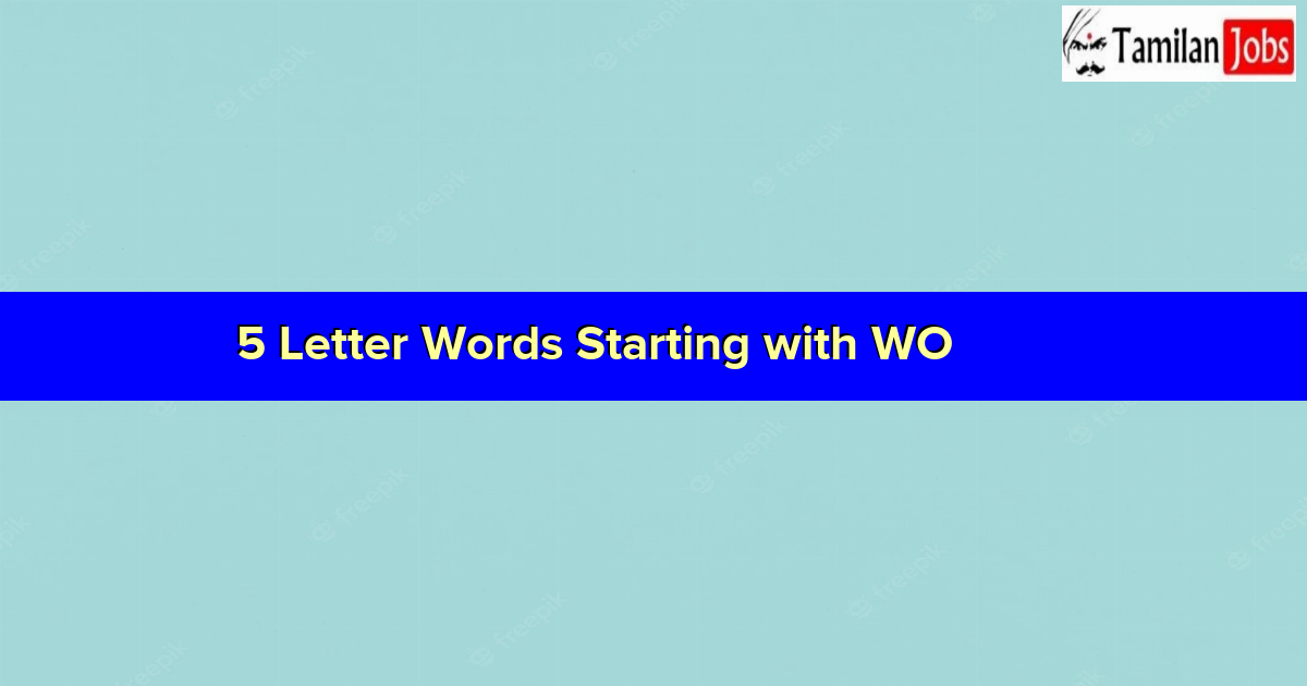 5 Letter Words Starting with WO