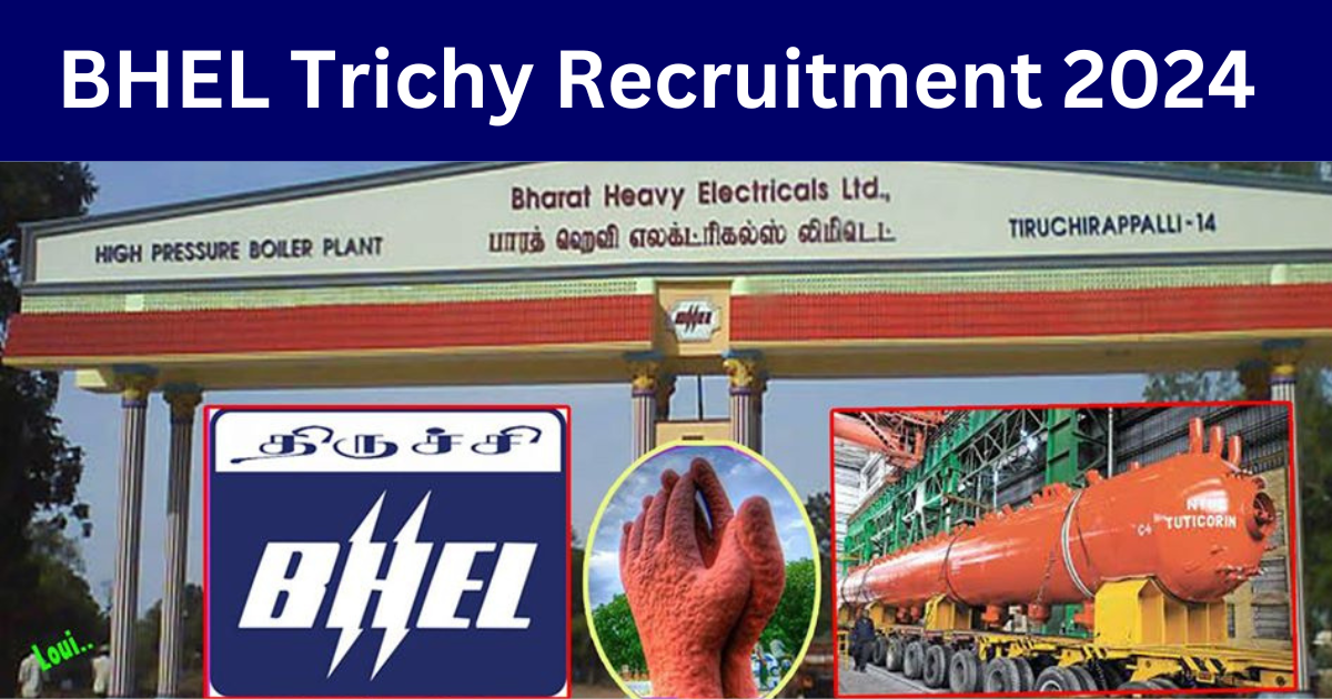 BHEL Trichy Recruitment 2024