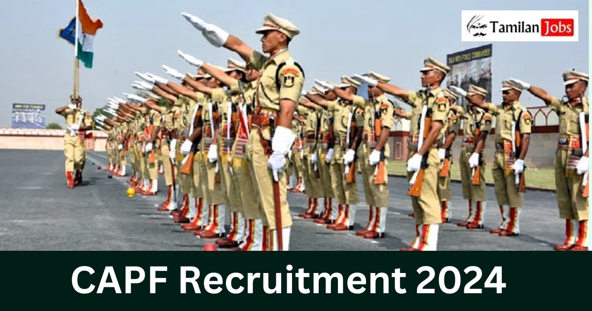 CAPF Recruitment 2024