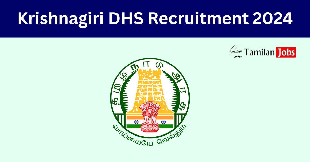 Krishnagiri DHS Recruitment 2024