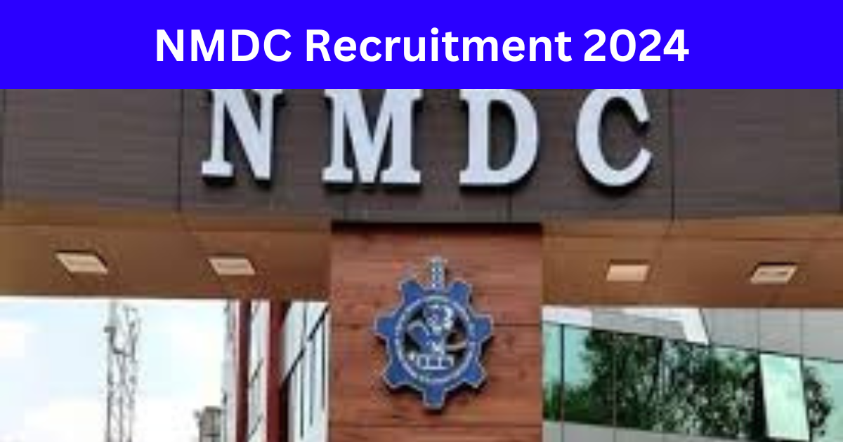 NMDC Recruitment 2024