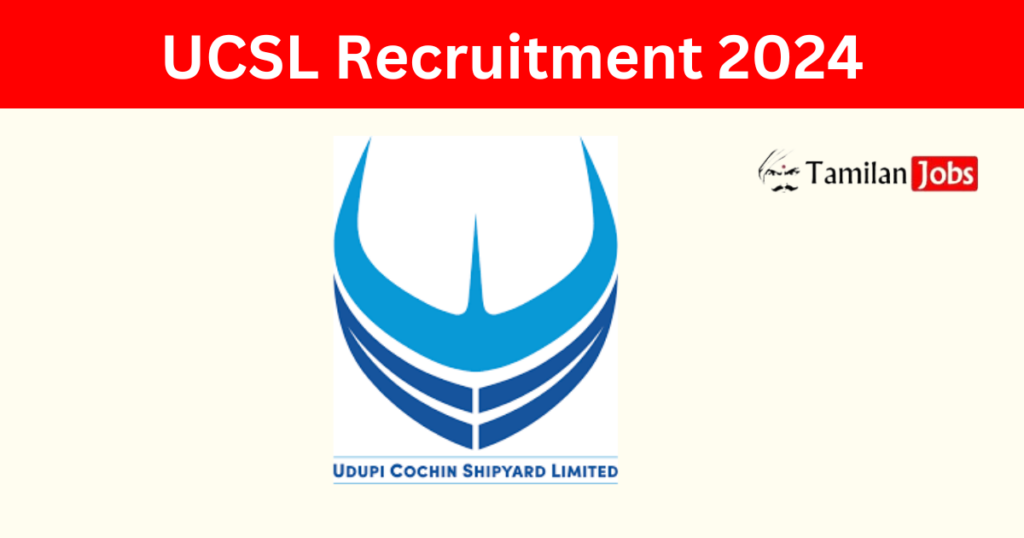 UCSL Recruitment 2024