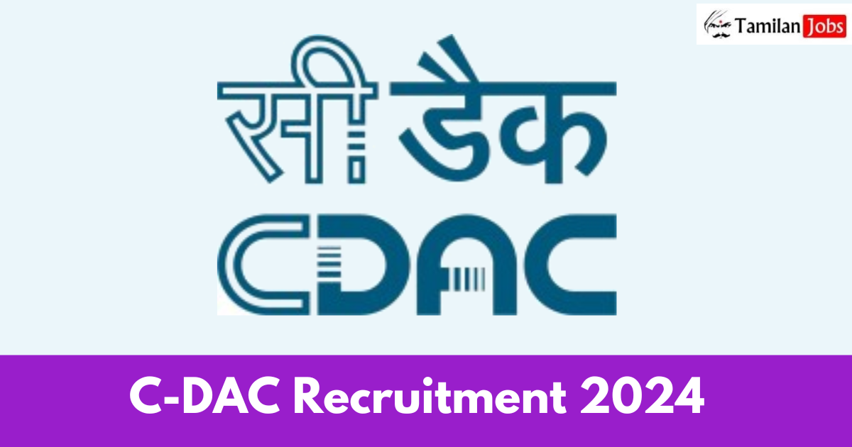 C-DAC Recruitment 2024