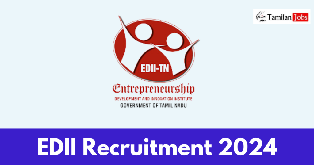 EDII Recruitment 2024