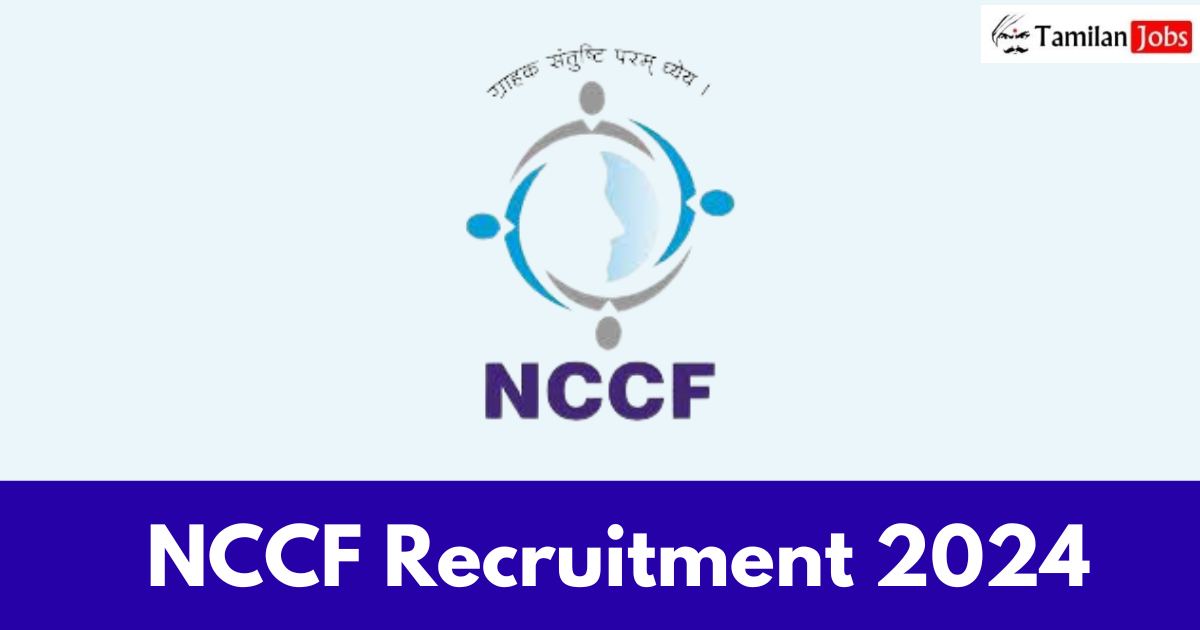 NCCF Recruitment 2024