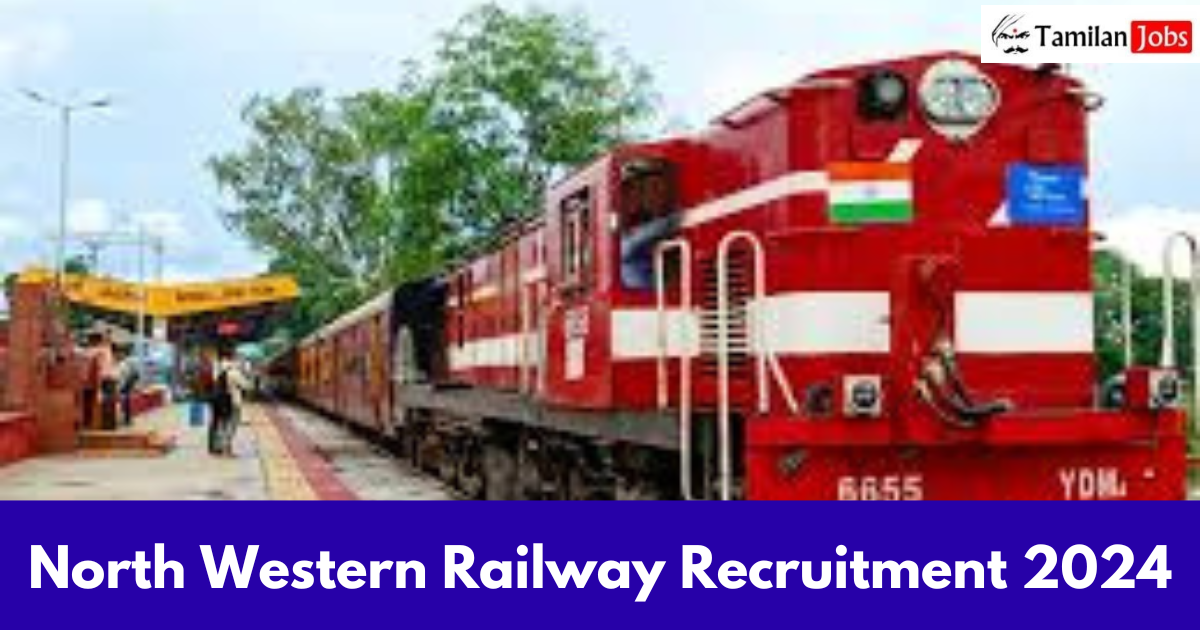 North Western Railway Recruitment 2024