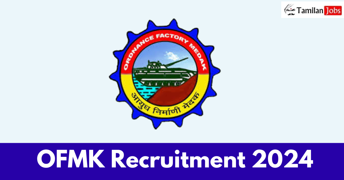 OFMK Recruitment 2024