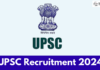 UPSC Recruitment 2024