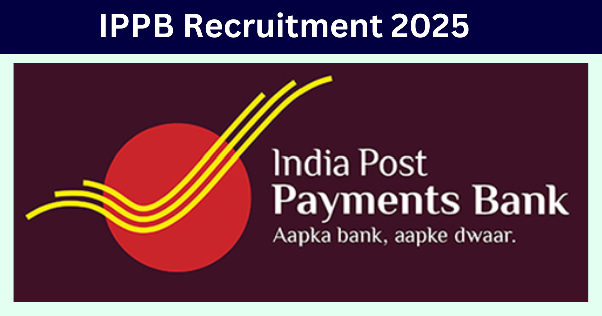 IPPB Recruitment 2025