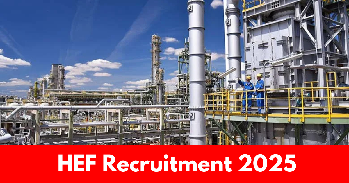 HEF Recruitment 2025