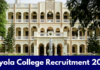 Loyola College Recruitment 2025