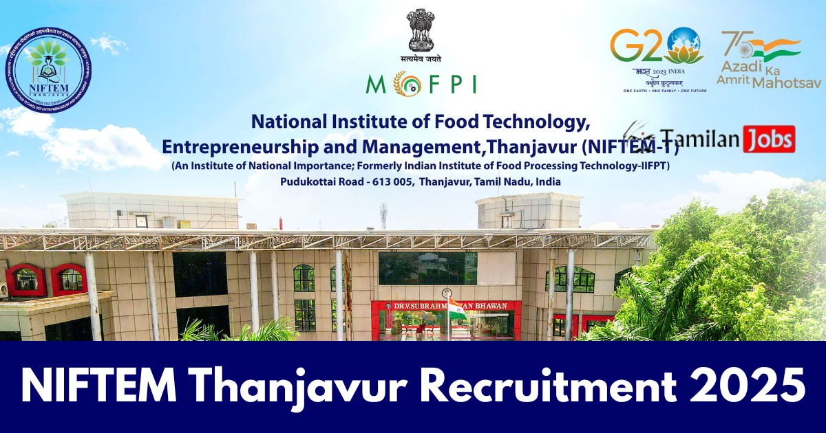 NIFTEM Thanjavur Recruitment 2025